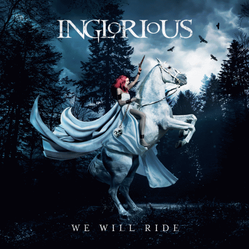 Inglorious (UK) : We Will Ride